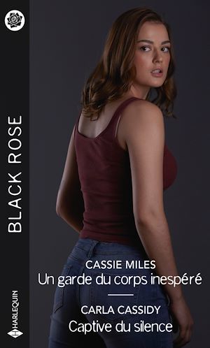 Couverture ebook de Un garde du corps inespéré - Captive du silence, de Carla Cassidy, Cassie Miles