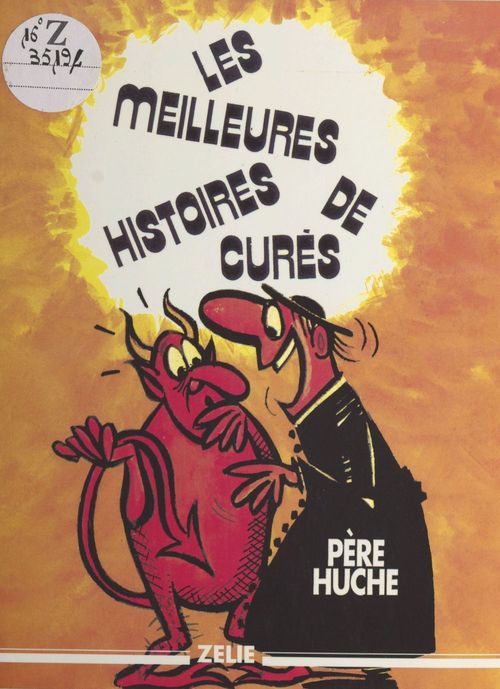 Couverture ebook de Les meilleures histoires de curés, de Pere Huche -Pseud.