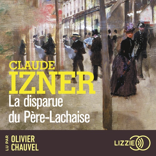 Couverture audiobook de La disparue du Père-Lachaise, de Claude Izner