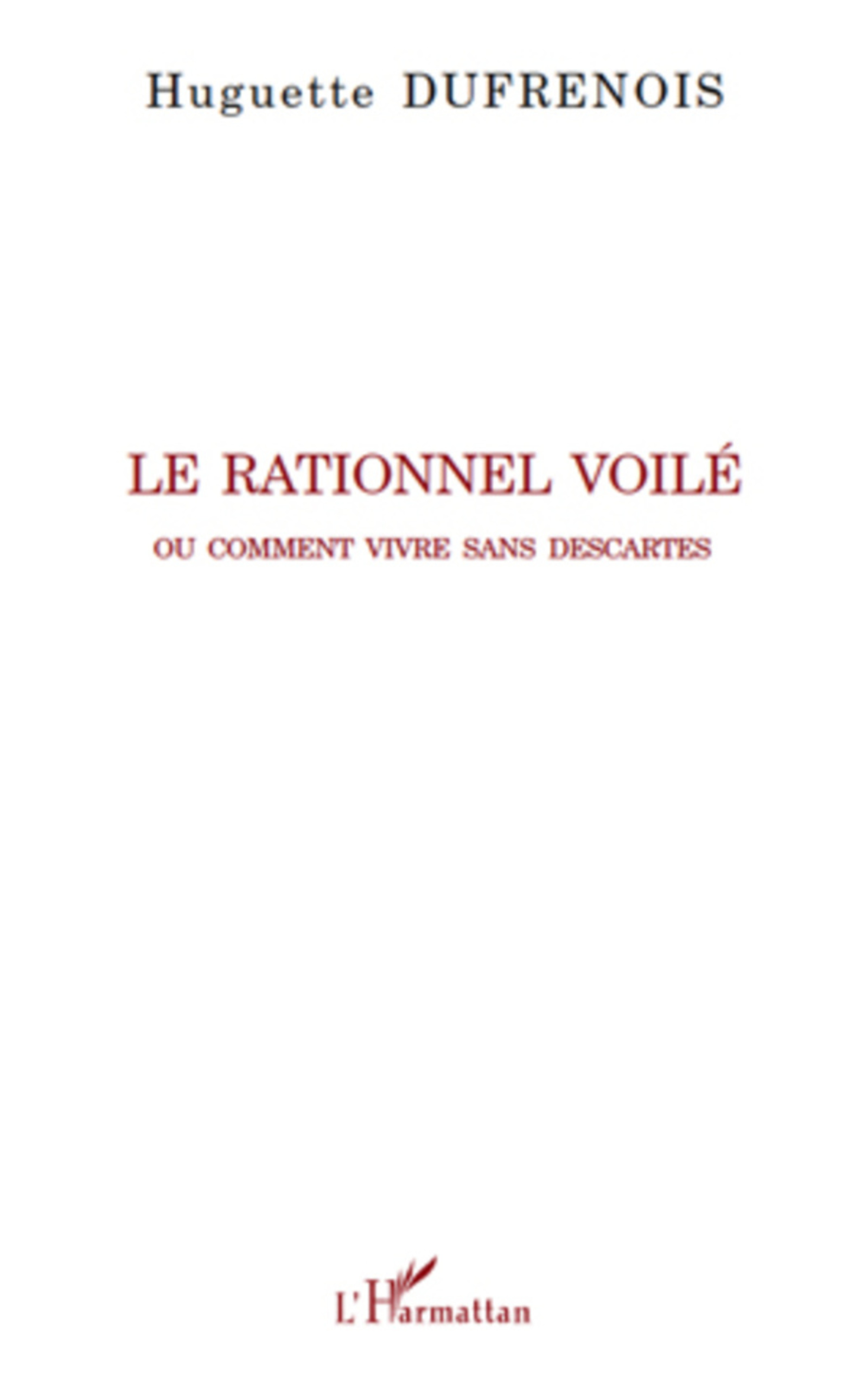 ebook cover of Le rationnel voilé, by Huguette Dufrenois