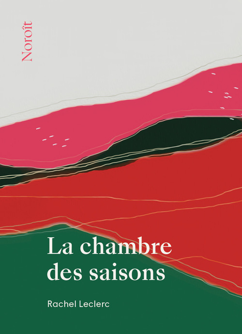ebook cover of La chambre des saisons, by Rachel Leclerc