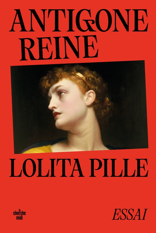 ebook cover of Antigone reine, by Lolita Pille