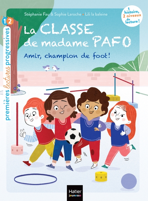Couverture ebook de La classe de Madame Pafo -  Amir, champion de foot - CP 6/7 ans, de Stéphanie Fau, Sophie Laroche