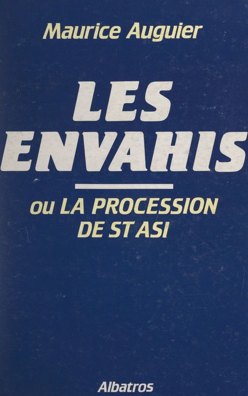Couverture ebook de Les envahis, de Maurice Auguier