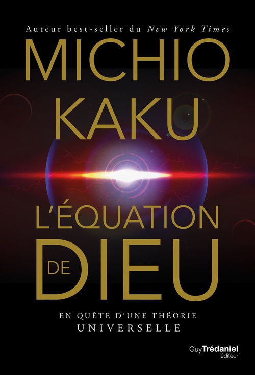 ebook cover of L'équation de Dieu - En quête d'une théorie universelle, by Michio Kaku