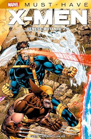 Couverture ebook de Best of Marvel (Must-Have) : X-Men - Genèse mutante 2.0, de Chris Claremont