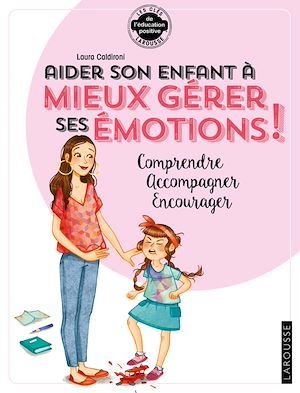 ebook cover of Aider son enfant à gérer ses émotions, by Laura Caldironi