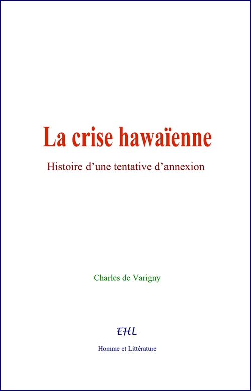 ebook cover of La Crise Hawaïenne, by Charles De Varigny