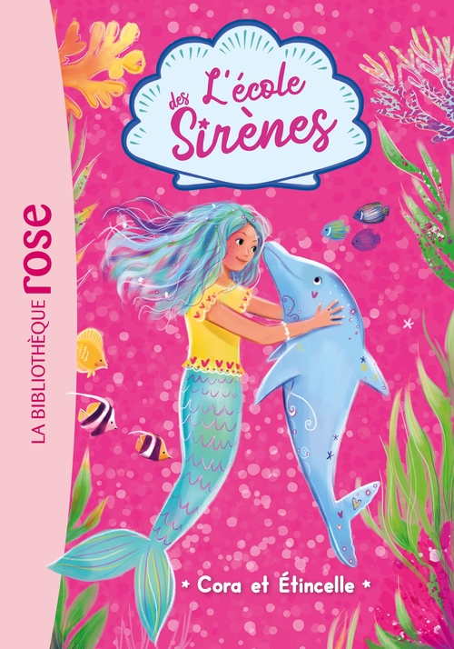 Couverture ebook de L'école des Sirènes 02 - Cora et Etincelle, de Linda Chapman, Julie Sykes