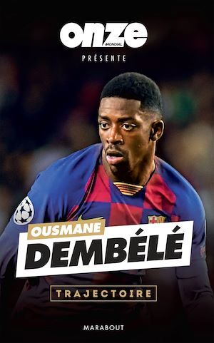 Couverture ebook de Ousmane Dembélé : Confidences, de Onze mondial
