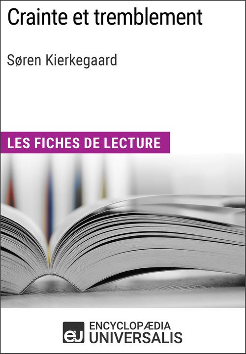 Couverture ebook de Crainte et tremblement de Søren Kierkegaard, de Encyclopaedia Universalis