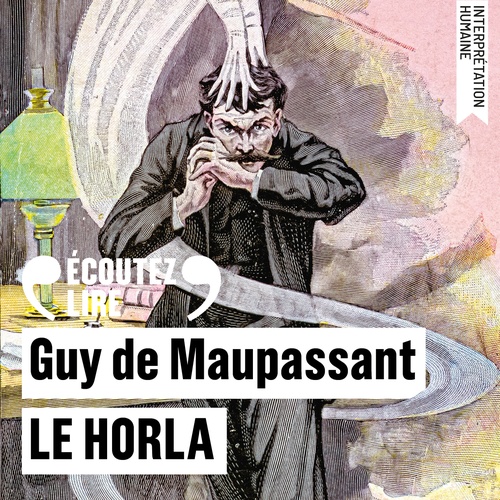 audiobook cover of Le Horla, by Guy de Maupassant