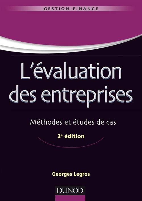 Couverture ebook de L'évaluation des entreprises - 2e éd., de Georges Legros