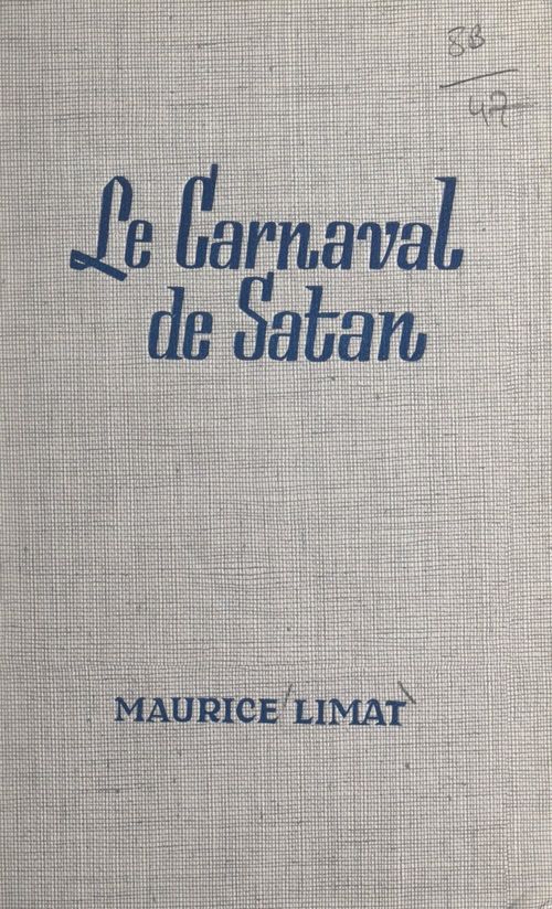 Couverture ebook de Le carnaval de Satan, de Maurice Limat