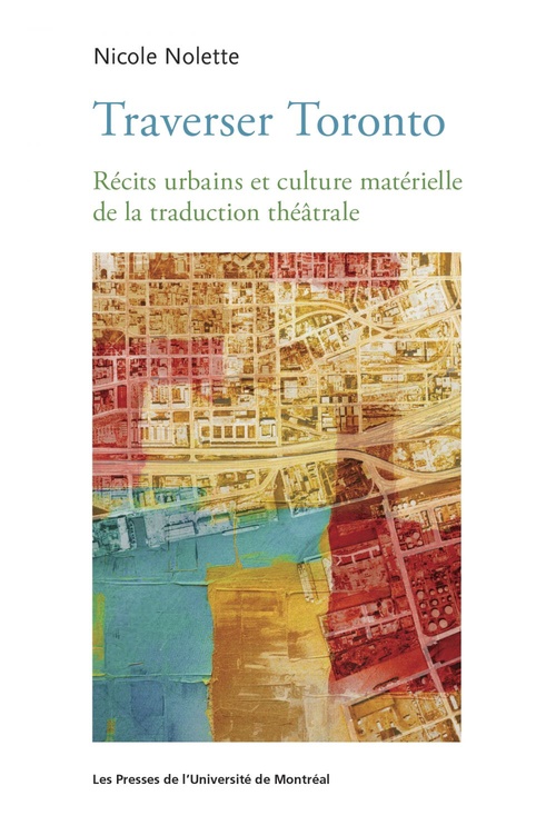 Couverture ebook de Traverser Toronto, de Nicole Nolette