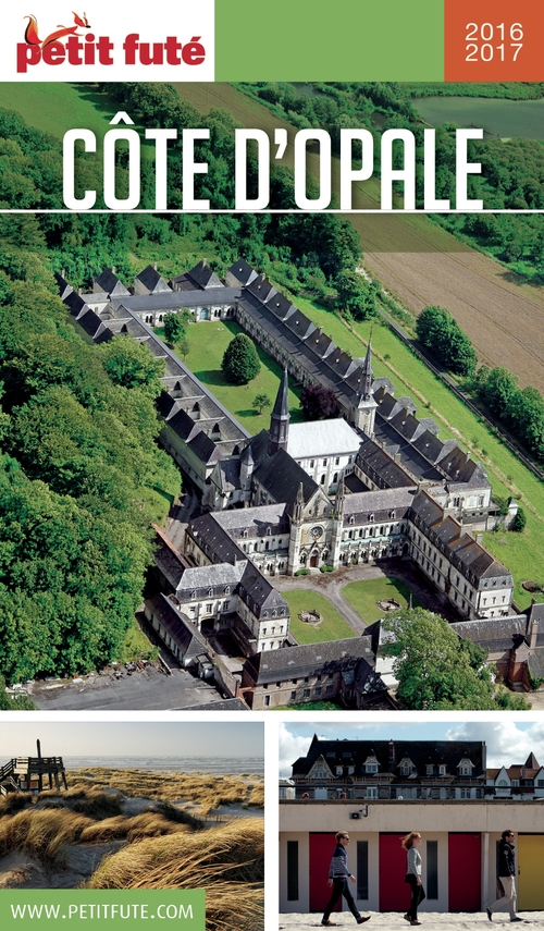 ebook cover of CÔTE D'OPALE 2016/2017 Petit Futé, by Collectif petit futé