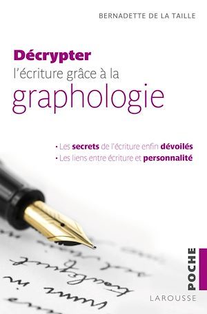 Couverture ebook de Décrypter l'écriture grâce à la graphologie, de Bernadette de La taille