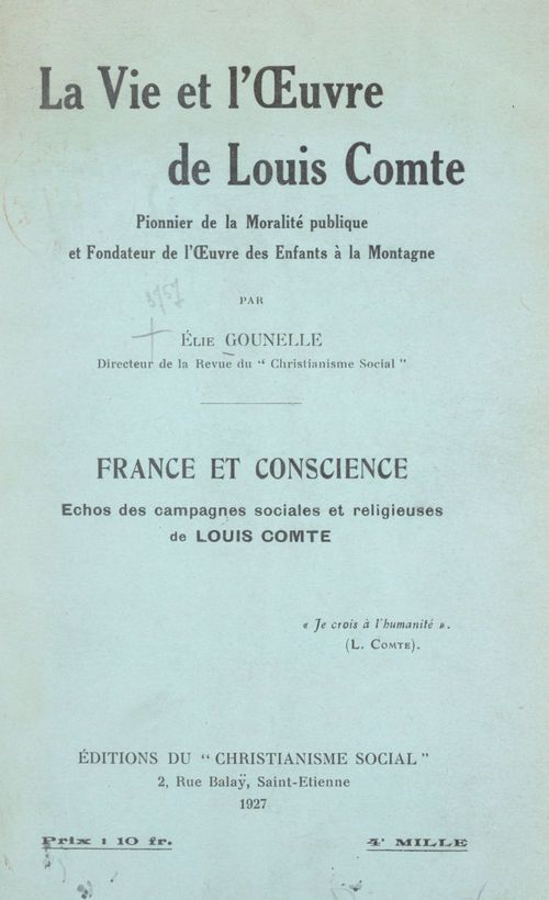 ebook cover of La vie et l'oeuvre de Louis Comte, pionnier de la moralité publique et fondateur de l'OEuvre des enfants à la montagne, by Elie Gounelle
