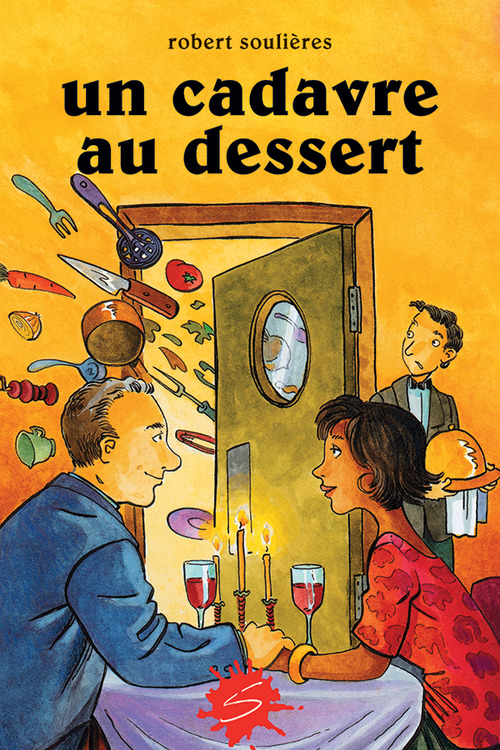 ebook cover of Un cadavre au dessert, by Soulieres Robert