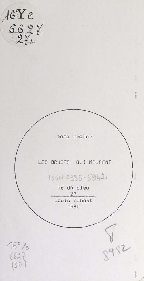 Couverture ebook de Les bruits qui meurent, de Remi Froger