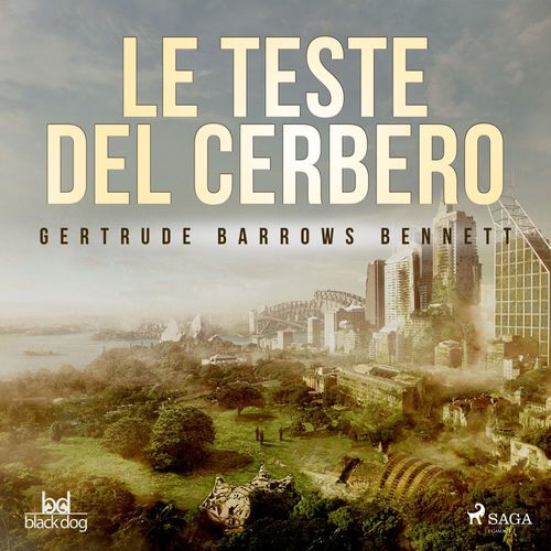 audiobook cover of Le teste del Cerbero, by Gertrude Barrows Bennett