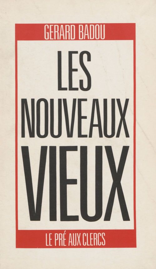 Couverture ebook de Les Nouveaux Vieux, de Gérard Badou