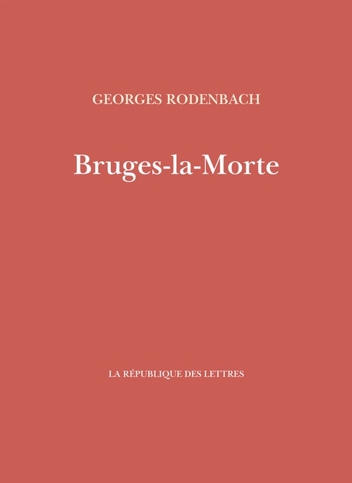 Couverture ebook de Bruges-la-Morte, de Georges Rodenbach