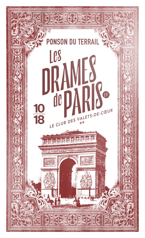 Couverture ebook de Les Drames de Paris IV - Le Club des valets-de-coeur - Tome 2, de Pierre Alexis De Ponson Du Terrail