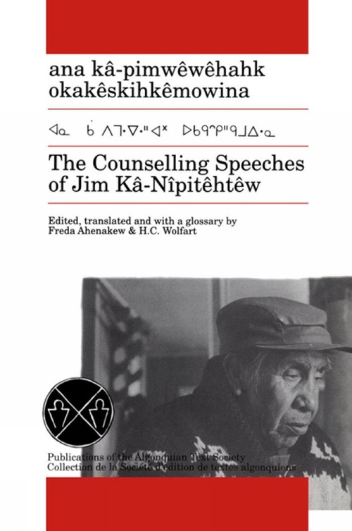 Couverture ebook de The Counselling Speeches of Jim Ka-Nipitehtew, de
