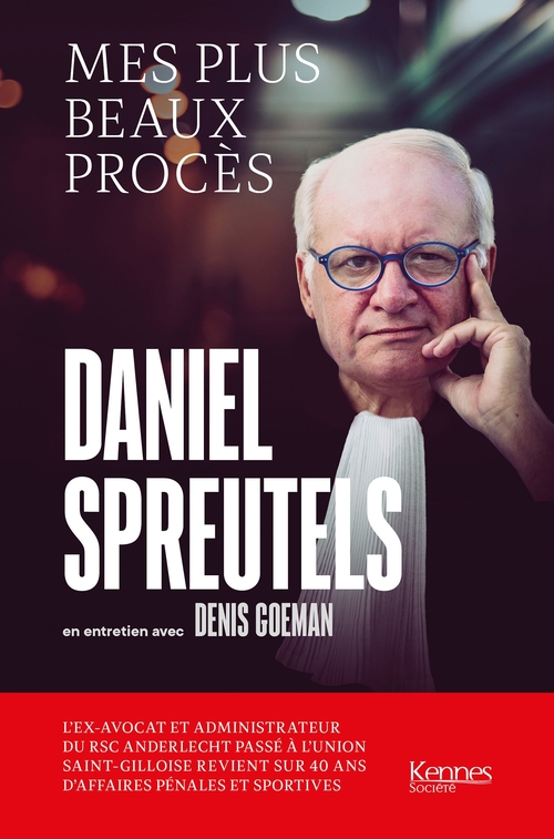 ebook cover of Mes plus beaux procès, by Denis Goeman, Daniel Spreutels