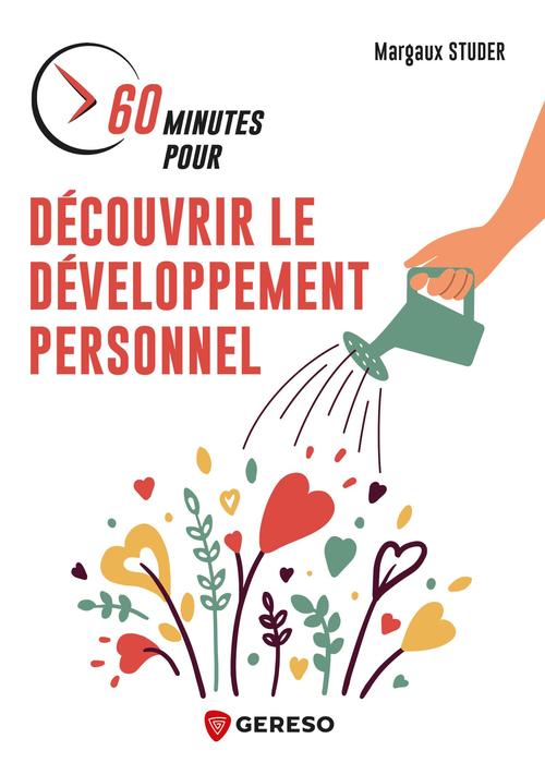 Couverture ebook de 60 minutes pour découvrir le développement personnel, de Margaux Studer
