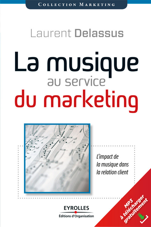 Couverture ebook de La musique au service du marketing, de Laurent Delassus