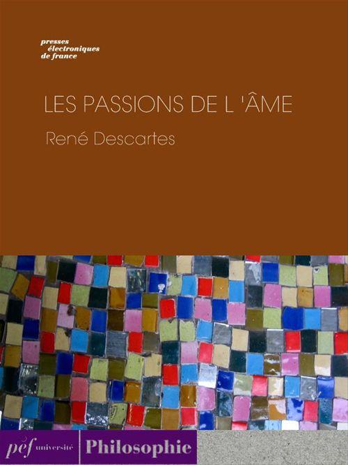 ebook cover of Les Passions de l'âme, by René Descartes