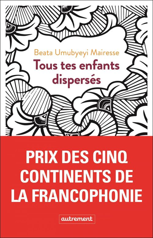 Couverture ebook de Tous tes enfants dispersés, de Beata Umubyeyi Mairesse