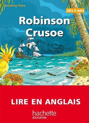 Couverture ebook de Reading Time - Robinson Crusoe, de Claire Benimeli, Juliette Saumande