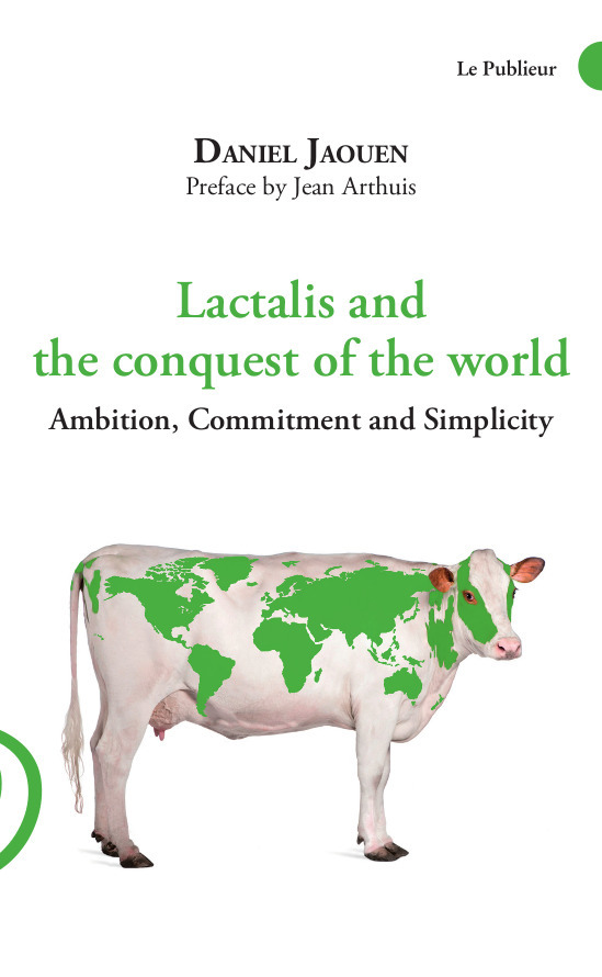 Couverture ebook de Lactalis and the conquest of the world, de Daniel Jaouen