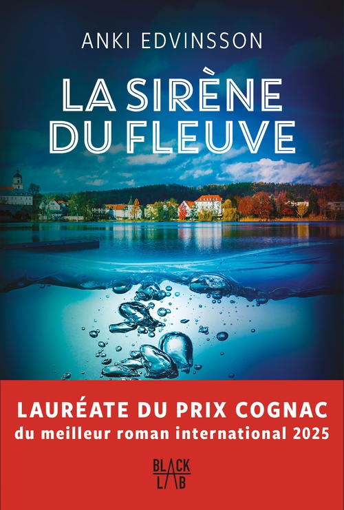Couverture ebook de La Sirène du fleuve, de Anki Edvinsson