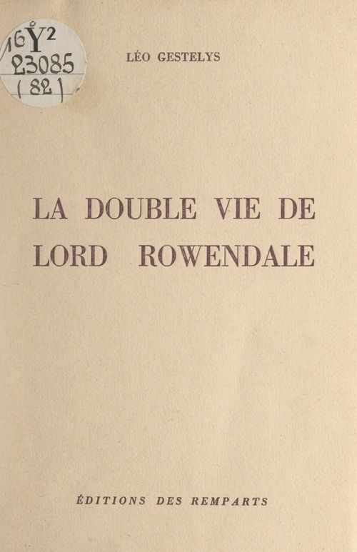 ebook cover of La double vie de Lord Rowendale, by Leo Gestelys