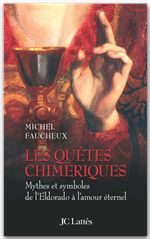 ebook cover of Les quêtes chimériques, by Michel Faucheux