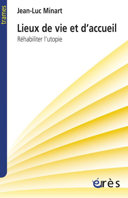 ebook cover of Lieux de vie et d'accueil, by Jean-luc Minart