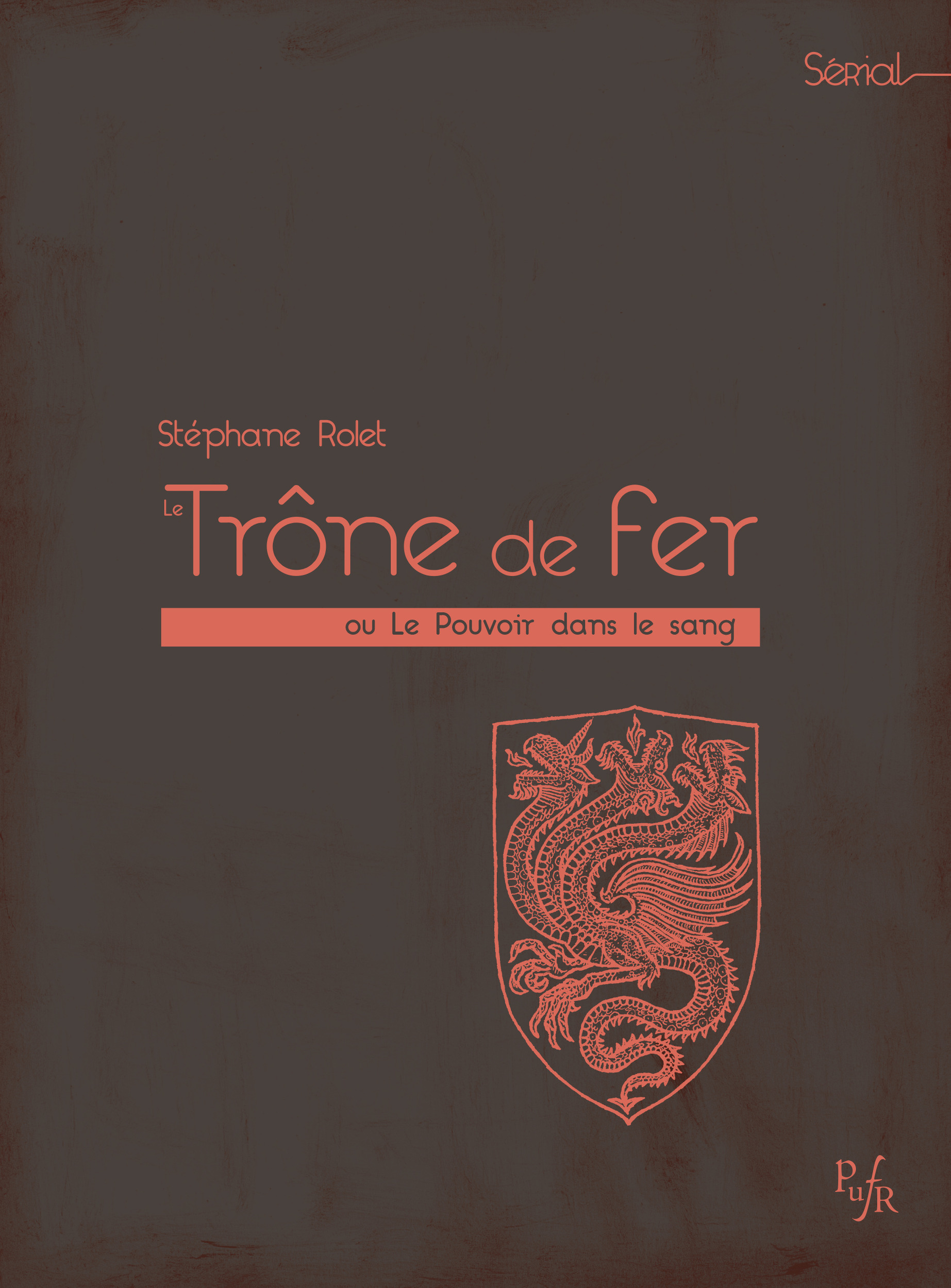 ebook cover of Le Trône de fer, by Stéphane Rolet