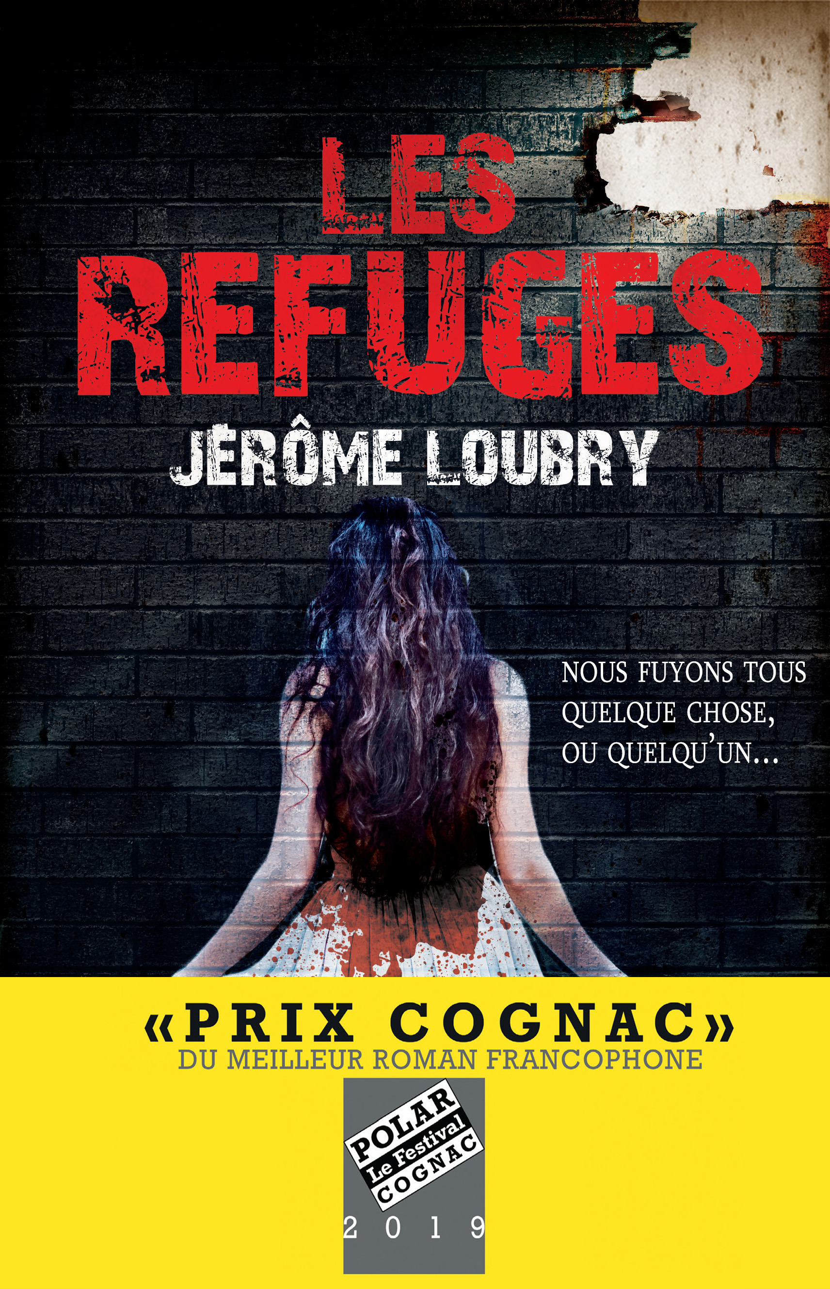 ebook cover of Les Refuges - Prix Cognac 2019 du meilleur roman francophone, by Jérôme Loubry