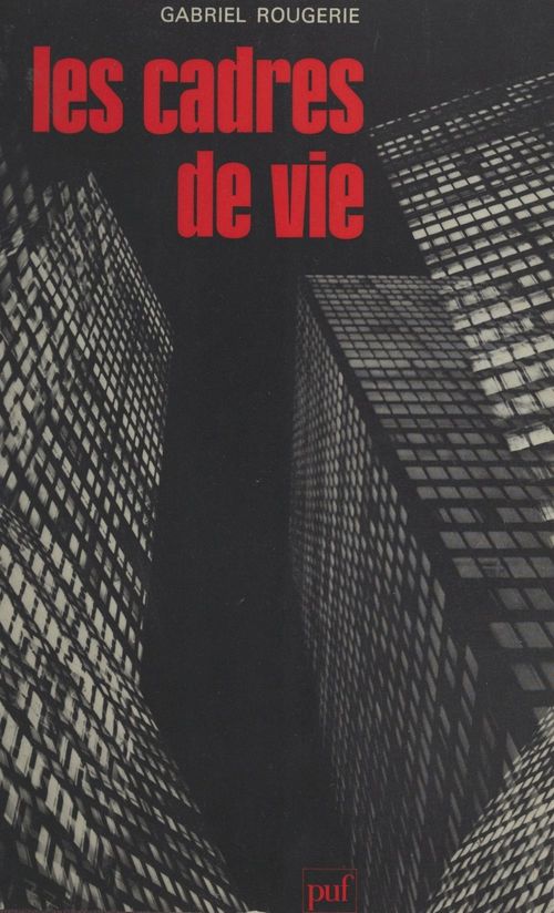 ebook cover of Les cadres de vie, by Gabriel Rougerie