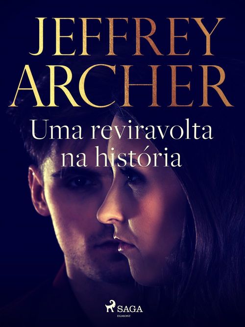 ebook cover of Uma reviravolta na história, by Jeffrey Archer