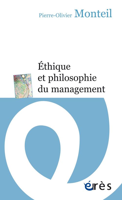 Couverture ebook de Ethique et philosophie du management, de Pierre-olivier Monteil