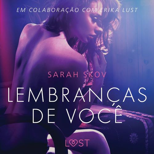 Couverture audiobook de Lembranças de você - Um conto erótico, de Sarah Skov