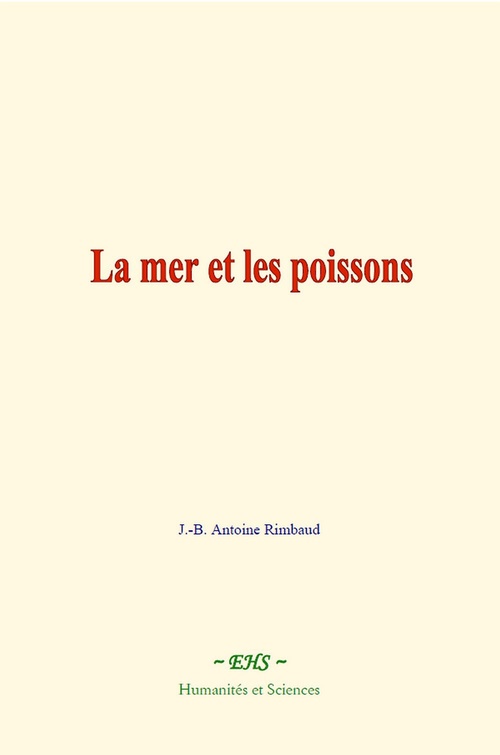 ebook cover of La mer et les poissons, by J.-B. Antoine Rimbaud