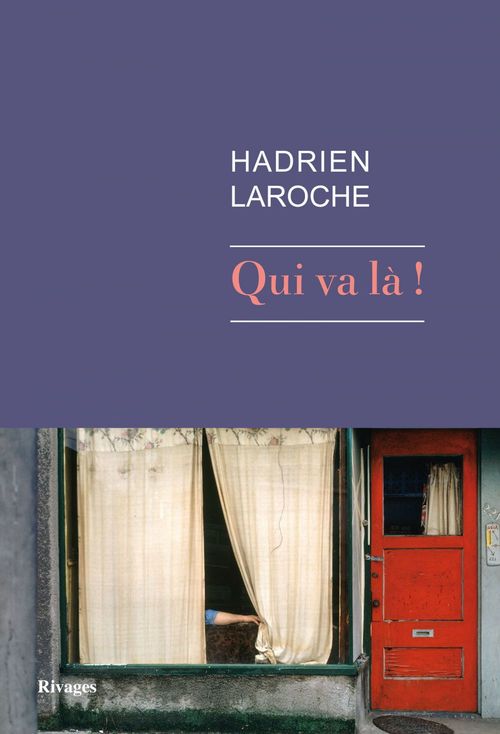 ebook cover of Qui va là !, by Hadrien Laroche