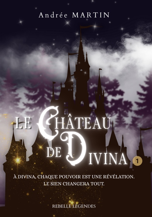 Couverture ebook de Le château de Divina 1, de Andrée Martin