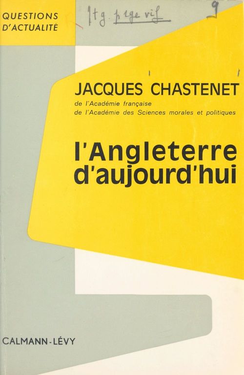 Couverture ebook de L'Angleterre d'aujourd'hui, de Jacques Chastenet